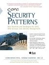 Core Security Patterns: Best Practices and Strategies for J2EE(TM), Web Services, and Identity Management (Core)
