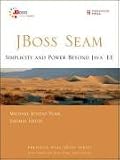 JBoss(R) Seam: Simplicity and Power Beyond Java(TM) EE (Prentice Hall JBoss)