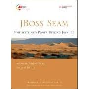 JBoss(R) Seam: Simplicity and Power Beyond Java(TM) EE (Prentice Hall JBoss)