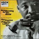 Schwantner: New Morning; Flagello: Passion of Martin Luther King by Raymond Bazemore, Nicolas Flagello, Joseph Schwantner, James DePreist, and Oregon Symphony