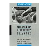 Mykosen des Verdauungstraktes.von "Siegfried [Hrsg.] Nolting"