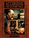Accurizing The Factory Rifle