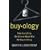 Buyology: How Everything We Believe About Why We Buy Is Wrong