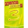 Feiert Jesus! 3