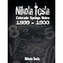 Nikola Tesla: Colorado Springs Notes, 1899-1900