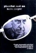 Pinochet and Me: A Chilean Anti-Memoir