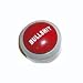 Industrial Size Bullsh** Alert Button
