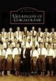 Ukrainians of Chicagoland (IL) (Images of America)
