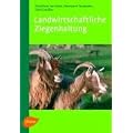 Landwirtschaftliche Ziegenhaltung