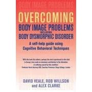 Overcoming Body Image Problems including Body Dysmorphic Disorder
