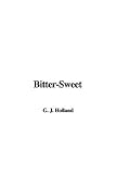 Review IndyPublish.com  / Bitter-Sweet