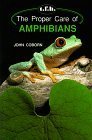 The Proper Care of Amphibians