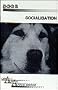 Socialisation (Behaviour booklets / by Ian Dunbar & Gwen Bohnenkamp)