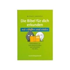 Die Bibel f�r dich erkunden mit "Pfeffer" und "Salz": Arbeitsbl�tter zur Gute Nachricht Bibel und Lutherbibel "f�r dich"