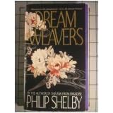 Click here to buy DREAMWEAVERS by  Philip Shelby.