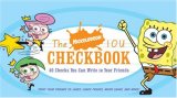 The Nick Class Act Checkbook: 40 Checks You Can Write to Your Friends!