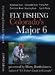Fly Fishing Colorado's Major 6 PLUS Bonus DVD by Marthy Bartholomew (4 Hour Fly Fishing DVD)