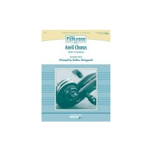 Alfred Publishing 00-20716 Anvil Chorus - From Il Trovatore by 