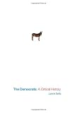 The Democrats: A Critical History