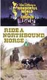 Ride A Northbound Horse [VHS][1969]