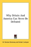 Why Britain And America Can Never Be Defeated
