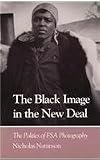 Black Image New Deal: Politics FSA Photography