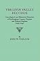 Virginia Valley Records. Genealogical and Historical Materials of Rockingham County, Virginia, and Related Regions (wtih Map)