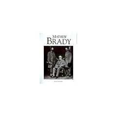 Mathew Brady
