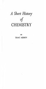 A Short History of Chemistry (Science Study Series)