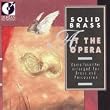 Solid Brass At The Opera
