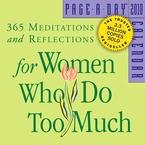 For Women Who Do Too Much Page-A-Day 2010 Desk Calendar