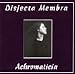 Disjecta Membra-Achromaticia