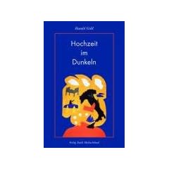Hochzeit im Dunkeln