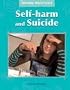Self-Harm and Suicide (Emotional Health Issues)