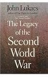 The legacy of the Second World War