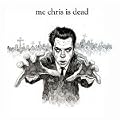 MC Chris Is Dead