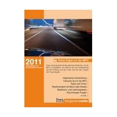 Keine Angst vor der MPU 2011