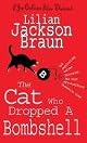The Cat Who Dropped A Bombshell