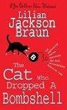 The Cat Who Dropped A Bombshell (Cat Who...)