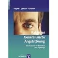 Ratgeber Generalisierte Angstst�rung: Informationen f�r Betroffene und Angeh�rige