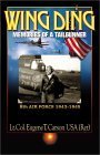 Wing Ding: Memories of a Tail Gunner