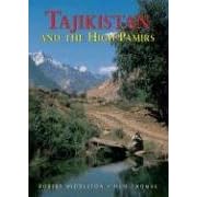 Tajikistan and the High Pamirs: A Companion and Guide (Odyssey Guides)
