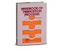 Handbook of Fabrication Processes (06401G)