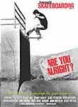 Are You Alright? Skateboarding