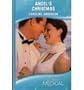 Angel's Christmas. Caroline Anderson (Medical Romance)