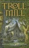 Troll Mill
