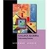 Student Solutions Manual for Goodman/Hirsch's College Algebra: Understanding Functions, A Graphing Approach
