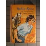 The Mystery of the Blue Pelican (Robin Kane, 1)