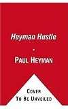 The Heyman Hustle: Wrestling