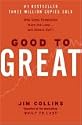 Good to Great: Why Some Companies Make the Leap... and Others Don't
